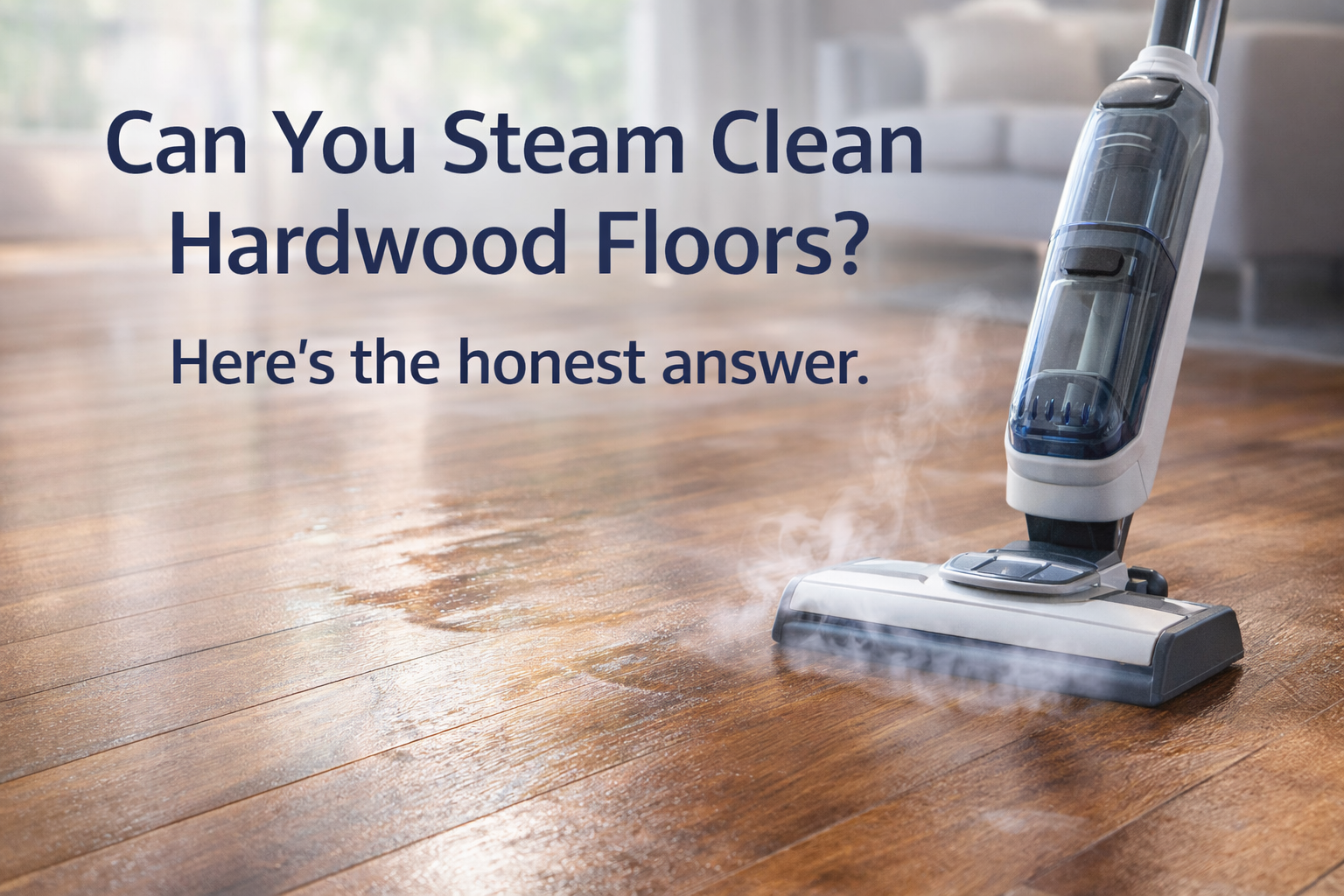 can you steam clean hardwood floors